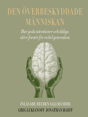 cover image of Den överbeskyddade människan